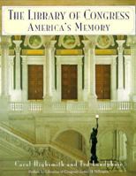 The Library of Congress: America's Memory 1555911889 Book Cover