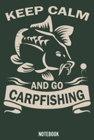 Keep calm and go Carpfishing: Carpfishing Calendar 2020, Notebook 1671034368 Book Cover