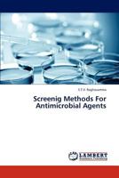 Screenig Methods For Antimicrobial Agents 365912253X Book Cover