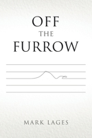 Off the Furrow 1665526246 Book Cover