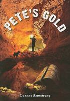 Pete's Gold 1553800591 Book Cover