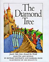 The Diamond Tree: Jewish Tales from Around the World 0060252391 Book Cover