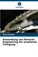 Anwendung von Reverse Engineering f�r exzellente Fertigung 6205740559 Book Cover