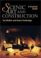 Scenic Art and Construction: A Practical Guide 1861264992 Book Cover