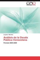 Analisis de La Deuda Publica Venezolana 3845493305 Book Cover