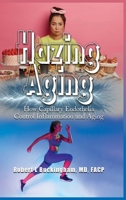 Hazing Aging: How Capillary Endothelia Control Inflammation and Aging 1963068254 Book Cover