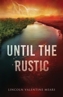 Until The Rustic B0BSJJDNNL Book Cover