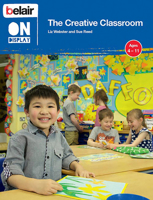 The Creative Classroom. Liz Webster and Sue Reed 0007472390 Book Cover