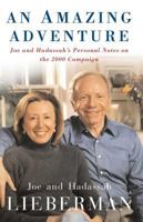 An Amazing Adventure: Joe and Hadassah's Personal Notes on the 2000 Campaign 074322938X Book Cover