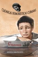 Cr�nicas Humor�sticas Cubanas 0692344101 Book Cover