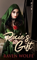 Pixie's Gift B08P1RJZ3W Book Cover