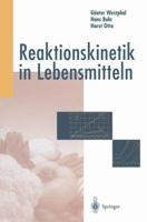 Reaktionskinetik in Lebensmitteln 3540611339 Book Cover