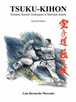 Tsuku Kihon: Dynamic Kumite Techniques of Shotokan Karate 1477289283 Book Cover