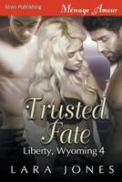 Trusted Fate 1642436747 Book Cover