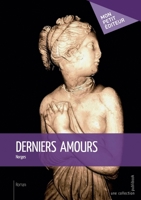 Derniers amours (French Edition) 2342049277 Book Cover