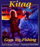 Kitaq Goes Ice Fishing 0882405047 Book Cover