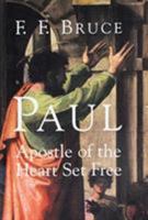 Paul: Apostle of the Free Spirit 0802835015 Book Cover