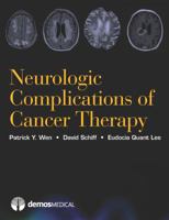 Neurologic Complications of Cancer Therapy 1936287072 Book Cover