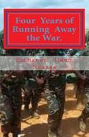 Four Years of Running Away the War. 1500841307 Book Cover