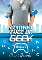 Contrat avec un Geek - Niveau 2 Colocs (French Edition) B094N3L2F6 Book Cover