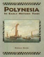 Polynesia: In Early Historic Times 1573061255 Book Cover