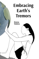 Embracing Earth's Tremors: Delving into the Dynamics of Volcanoes and Earthquakes B0DVS3MZPY Book Cover