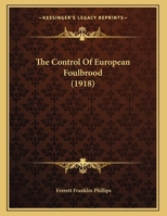 The Control Of European Foulbrood 1162170093 Book Cover