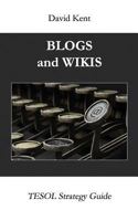 Blogs and Wikis 1925555119 Book Cover