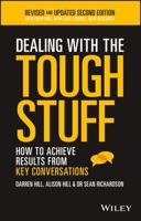Dealing with the Tough Stuff: How to Achieve Results from Crucial Conversations 0730327000 Book Cover