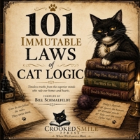 101 Immutable Laws of Cat Logic B0HCH5CR1C Book Cover