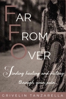 Far From Over B08F6MVB4T Book Cover