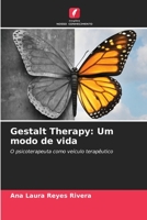 Gestalt Therapy: Um modo de vida 6204108557 Book Cover