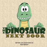 The Dinosaur Next Door 1077499469 Book Cover