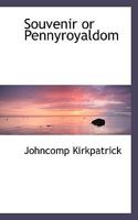Souvenir or Pennyroyaldom 0530249995 Book Cover