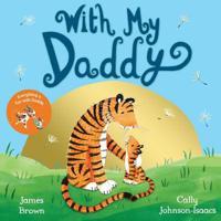 With My Daddy 1509834419 Book Cover