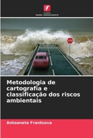 Metodologia de cartografia e classificação dos riscos ambientais 6207599691 Book Cover
