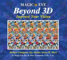 Magic Eye Beyond 3D: Improve Your Vision