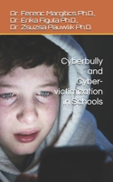 Cyberbully and Cybervictimization in Schools (Bullying) B086L2V5RB Book Cover