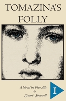 Tomazina's Folly 1941864007 Book Cover
