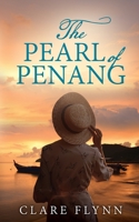 The Pearl of Penang 1916469213 Book Cover
