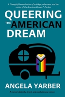 Queering the American Dream: The Radical Imagination of Revolutionary Women 1955581282 Book Cover