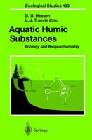 Aquatic Humic Substances: Ecology and Biogeochemistry (Ecological Studies) 3642083625 Book Cover