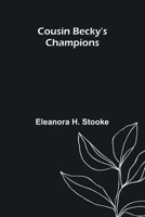 Cousin Becky's Champions 102349552X Book Cover