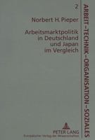 Arbeitsmarktpolitik in Deutschland Und Japan Im Vergleich 3631494491 Book Cover