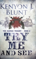 Try Me and See (The Kansas Trilogy) 4824186323 Book Cover