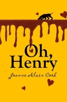 Oh, Henry 1737589257 Book Cover