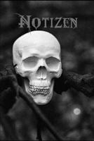 Notizen: DIN A5 • Linierte 120 Seiten • Kalender • Taschenbuch • Block • Terminkalender • Notizblock • Geschenkidee • Gothic • Romantik • Metal • ... Weiß • Totenkopf • Tagebuch 1798666340 Book Cover