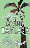 Loving Taylor : Carnivale Chronicles 194976706X Book Cover