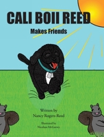 Cali Boii Reed Makes Friends B09TMZNT27 Book Cover