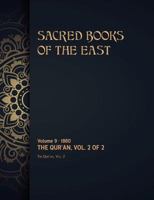 The Qur'an V2: The Sacred Books of the East V9 1162720069 Book Cover
